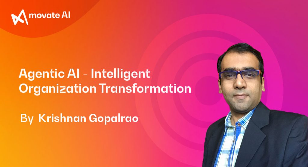 Agentic AI – Intelligent Organization Transformation