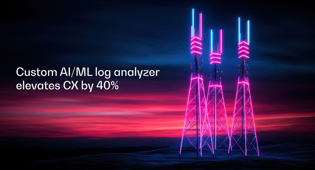 Custom AI/ML log analyzer elevates CX by 40%