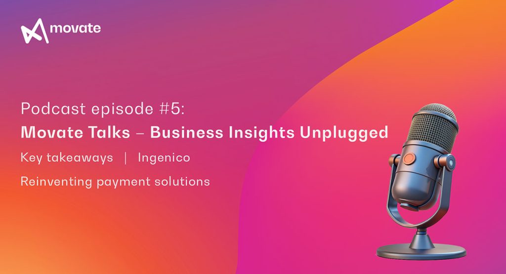 Podcast #5: Chat with Ingenico’s COO for North America 