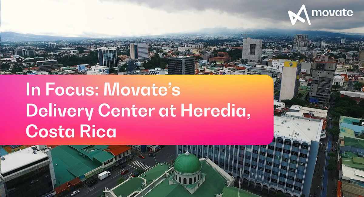 Movate’s Delivery Center at Heredia, Costa Rica