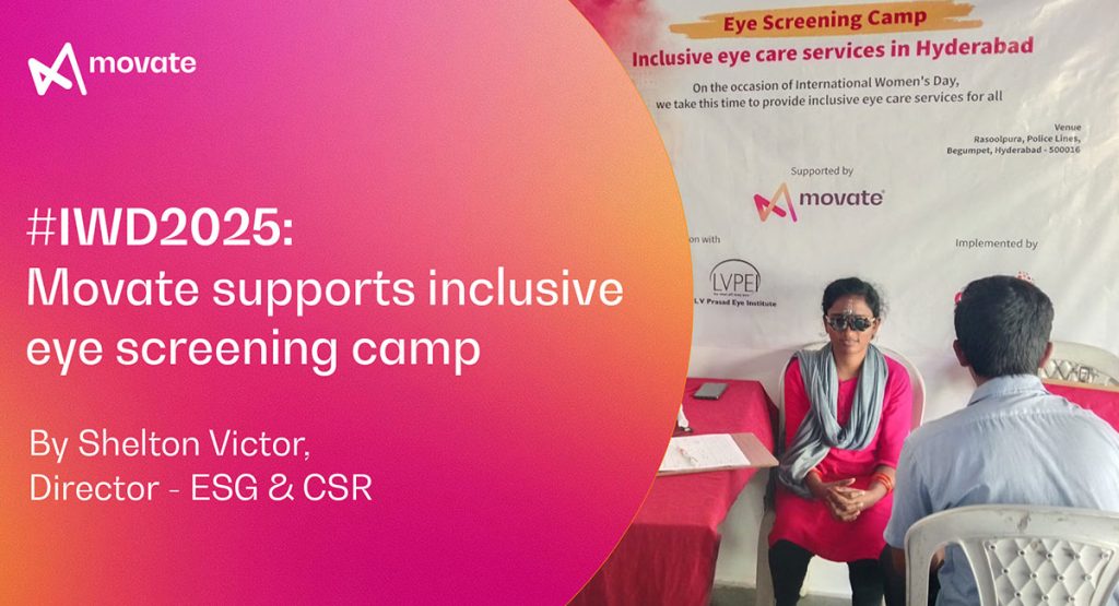 #IWD2025: Movate supports inclusive eye care services for women