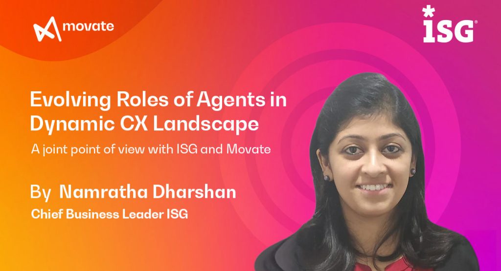 Evolving Roles of Agents in Dynamic CX Landscape