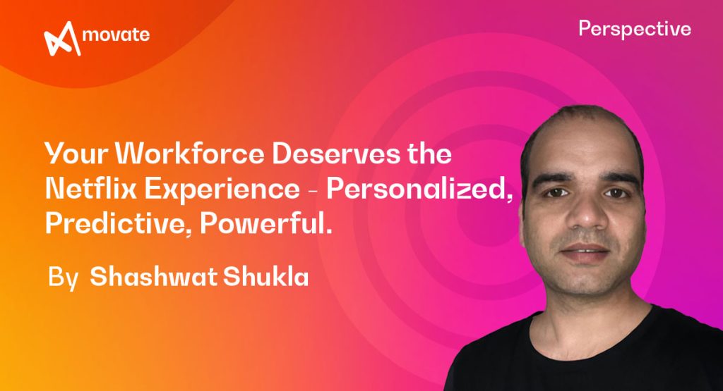 The Netflix Pattern for Work: Personalize or Perish