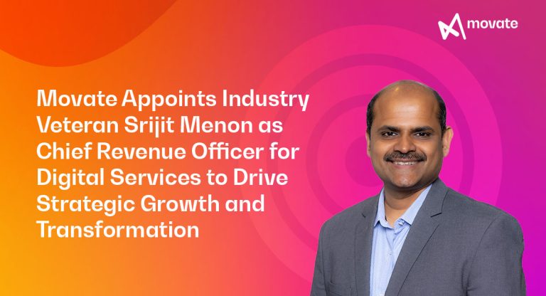 Movate Appoints Industry Veteran Srijit Menon as Chief Revenue Officer for Digital Services to Drive Strategic Growth and Transformation